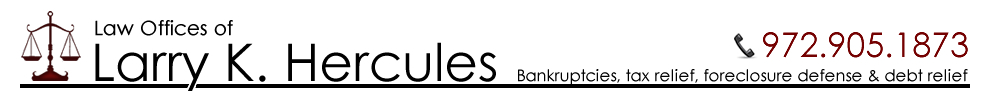 The Bankruptcy Law Offices of Larry K. Hercules in Plano, Texas